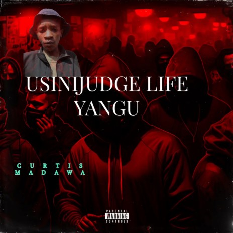 UsiniJudge Life Yangu (Official Audio)