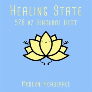 Healing State (528 Hz)