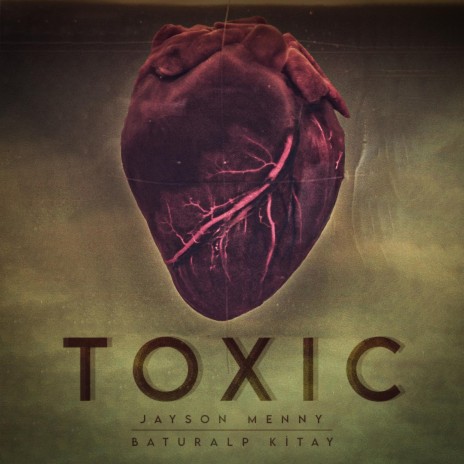 Toxic (feat. Jayson Menny) | Boomplay Music