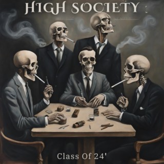 High Society - Class of '24