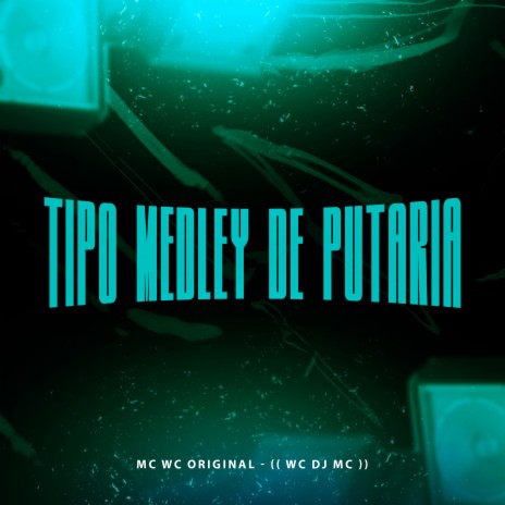 Tipo Medley de Putaria | Boomplay Music