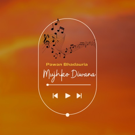 Mujhko Diwana | Boomplay Music