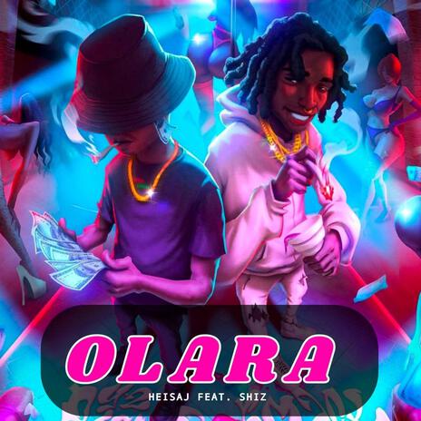 OLARA ft. SHIZ | Boomplay Music