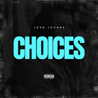 Choices lyrics | Boomplay Music