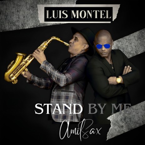 Stand by Me ft. Amil Sax | Boomplay Music