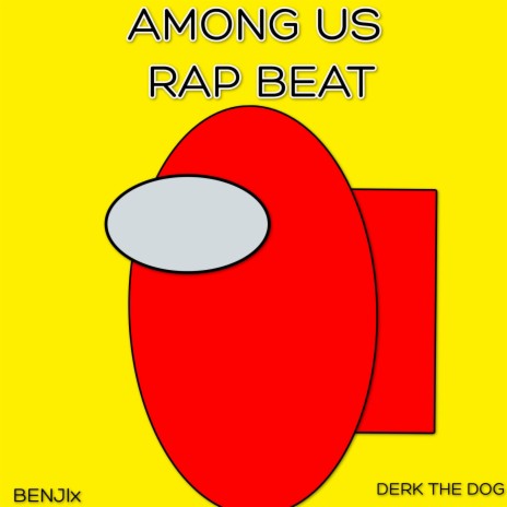 Among Us Rap Beat | Boomplay Music