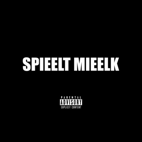 SPIEELT MIEELK | Boomplay Music