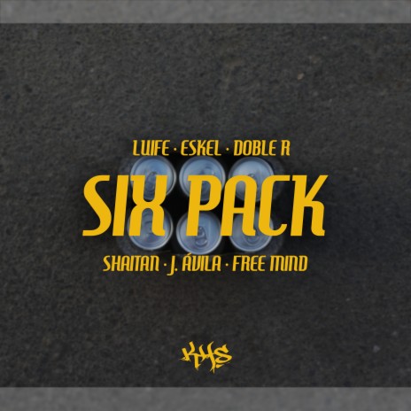 Six Pack ft. Luife, Eskel, Doble R, Shaitan & J. Ávila | Boomplay Music