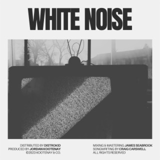White Noise lyrics | Boomplay Music