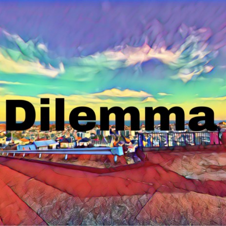 Dilemma ft. Hiko | Boomplay Music