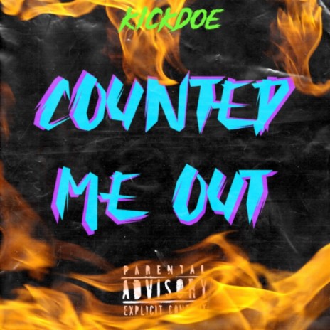 Counted me out | Boomplay Music