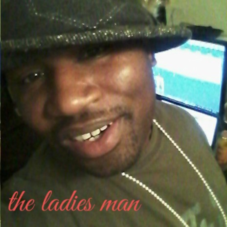 The Ladies Man | Boomplay Music