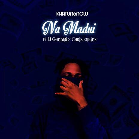 Na Madui ft. JJ Gonami & Crisjenkins | Boomplay Music