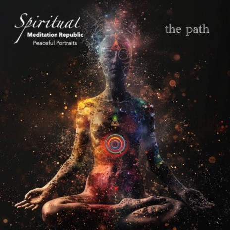 The Path ft. Peaceful Portraits & Meditation Republic | Boomplay Music