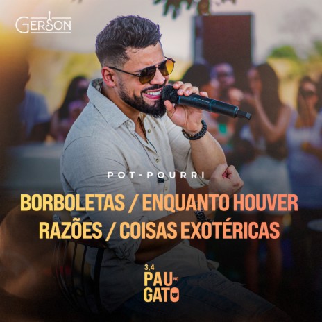 Borboletas / Enquanto Houver Razões / Coisas Exotéricas | Boomplay Music