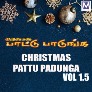 Christmas Pattu Padunga Vol 1.5