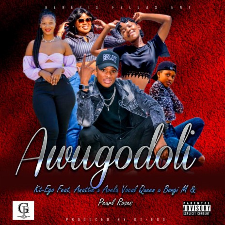Awugodoli ft. Anattie, Avela Vocal Queen, Bongi M & Pearl Roses