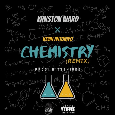 Chemistry (feat. Kevin AntoniYo) (Remix)