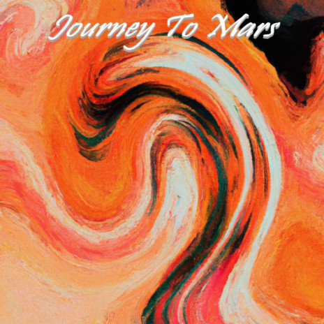 Journey To Mars | Boomplay Music