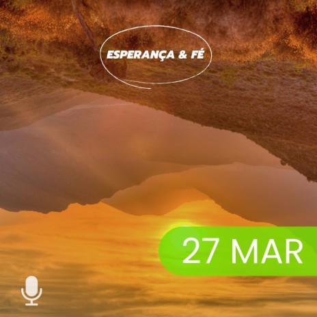 Esperança & Fé 27/Mar | Boomplay Music