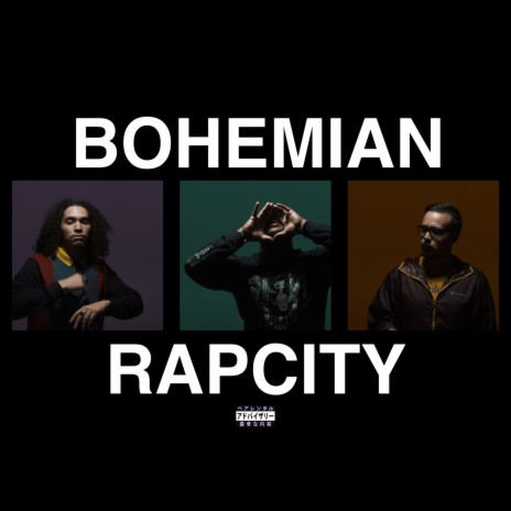 BOHEMIAN RAPCITY | Boomplay Music