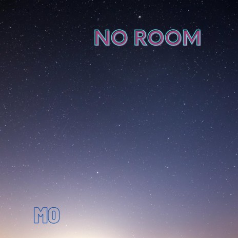 No Room | Boomplay Music