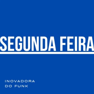 Segunda Feira