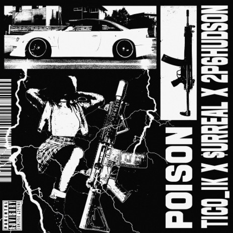 POISON ft. 2p6Hudson & $uRREALL | Boomplay Music