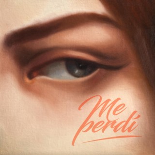 Me Perdí lyrics | Boomplay Music