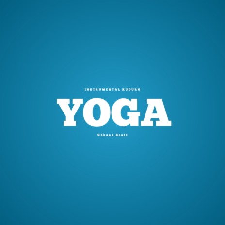 Yoga (Instrumental Kuduro)