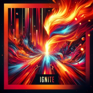 Ignite