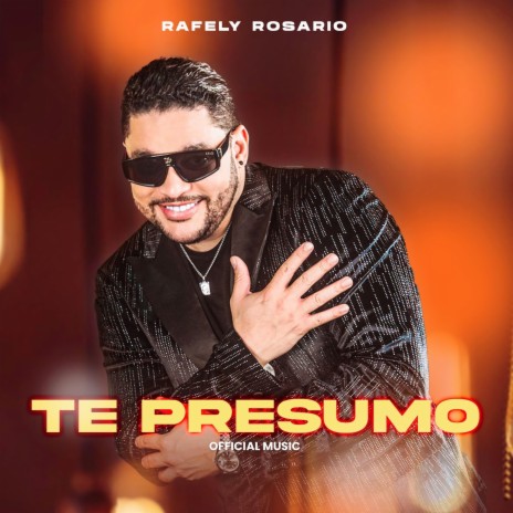Te presumo (2K24) | Boomplay Music