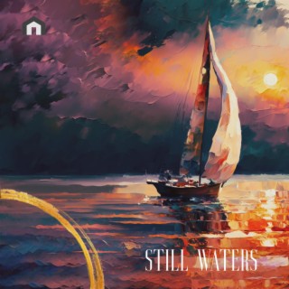 Still Waters lyrics | Boomplay Music