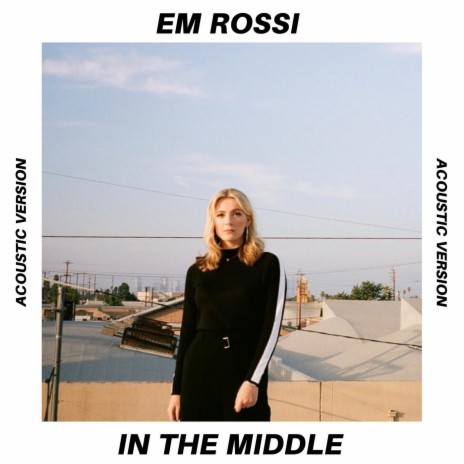 In the Middle (Acoustic) | Boomplay Music