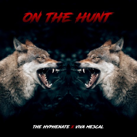 On The Hunt ft. Viva Mescal | Boomplay Music