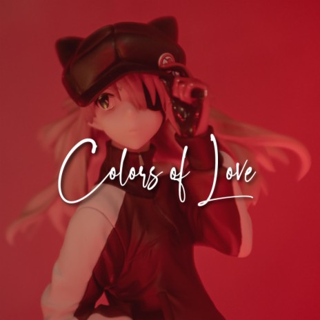 Colors of Love | Boomplay Music