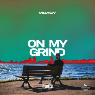 On My Grind lyrics | Boomplay Music