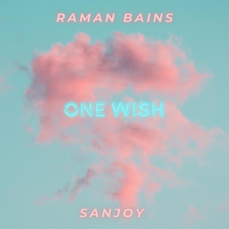 One Wish ft. Sanjoy