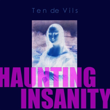 Haunting Insanity | Boomplay Music