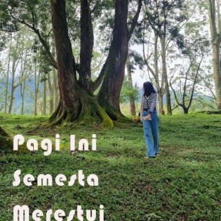 Pagi Ini Semesta Merestui