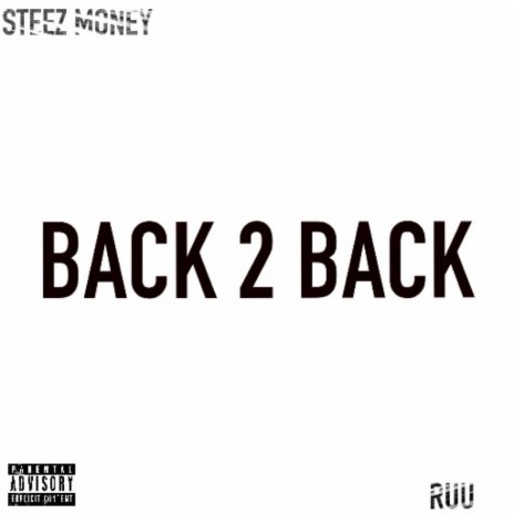 Back 2 Back ft. Ruu | Boomplay Music