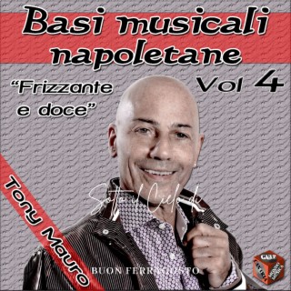 Frizzante e doce: Basi Musicali Napoletane, Vol. 4