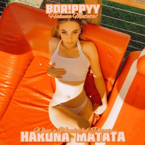 Hakuna Matata | Boomplay Music