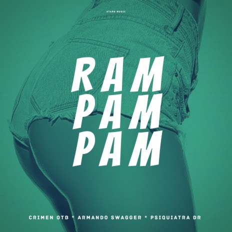 Ram Pam Pam ft. Armando Swagger & Crimen OTB | Boomplay Music