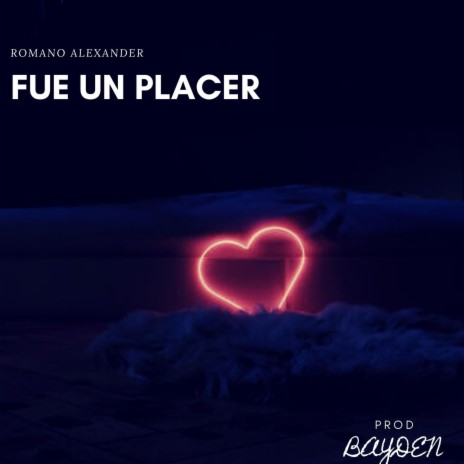 Fue Un Placer | Boomplay Music