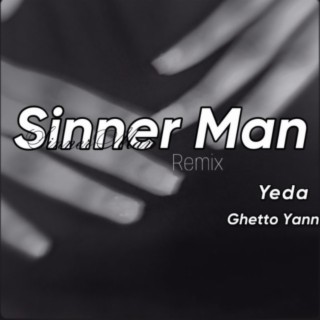Sinner Man (Remix)