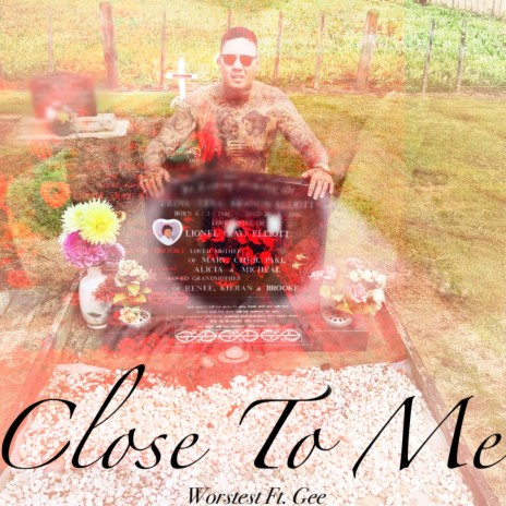 CLOSE TO ME ft. GBurrell | Boomplay Music