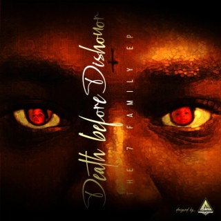 Death Before Dishonor (The 7 Family EP)