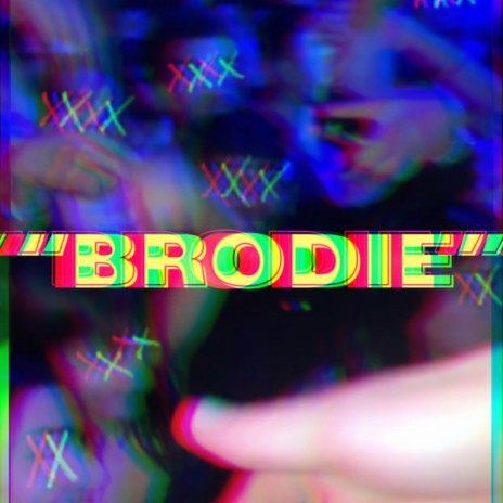 BRODIE | Boomplay Music