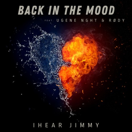 Back In The Mood ft. UGENE NGHT & Rødy | Boomplay Music